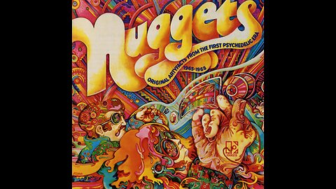 Nuggets Disc 1: Original Artyfacts from the First Psychedelic Era, 1965–1968