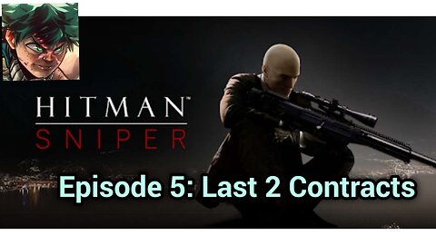 Hitman Sniper - 2nd Mobile Gaming Let's Play Gameplay Series (Episode 5)