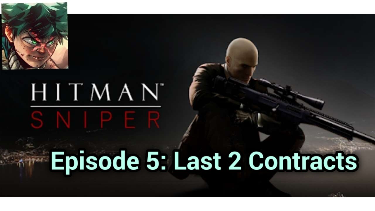 Hitman Sniper - 2nd Mobile Gaming Let's Play Gameplay Series (Episode 5)