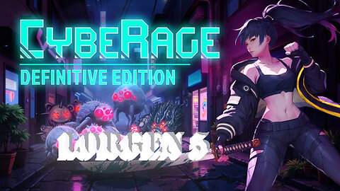 CybeRage - Ep10 - Lorgen 5