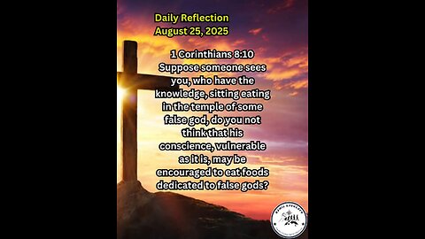 Daily Reflection August 25, 2025 #faith #bible #reflection