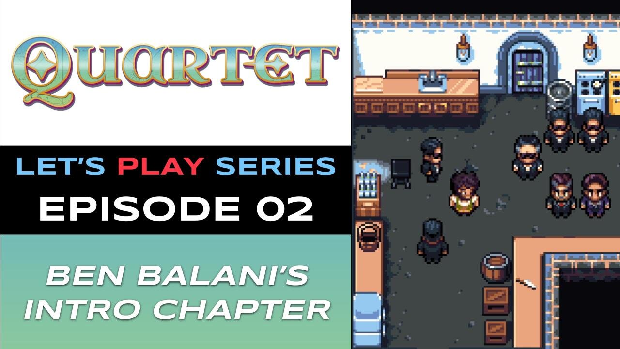 Quartet (Steam) - Episode 2/21 - Let’s Play Series - Full Gameplay