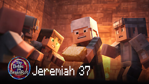 Jeremiah 37 – Jeremiah Imprisoned | The Bible on BrainRot