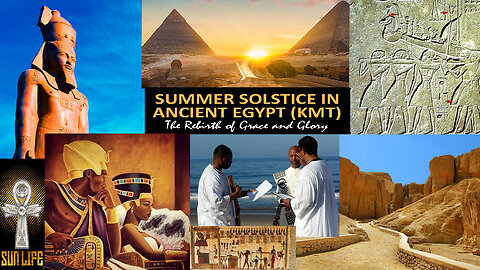 The Rebirth of Grace and Glory: Summer Solstice in Kemet