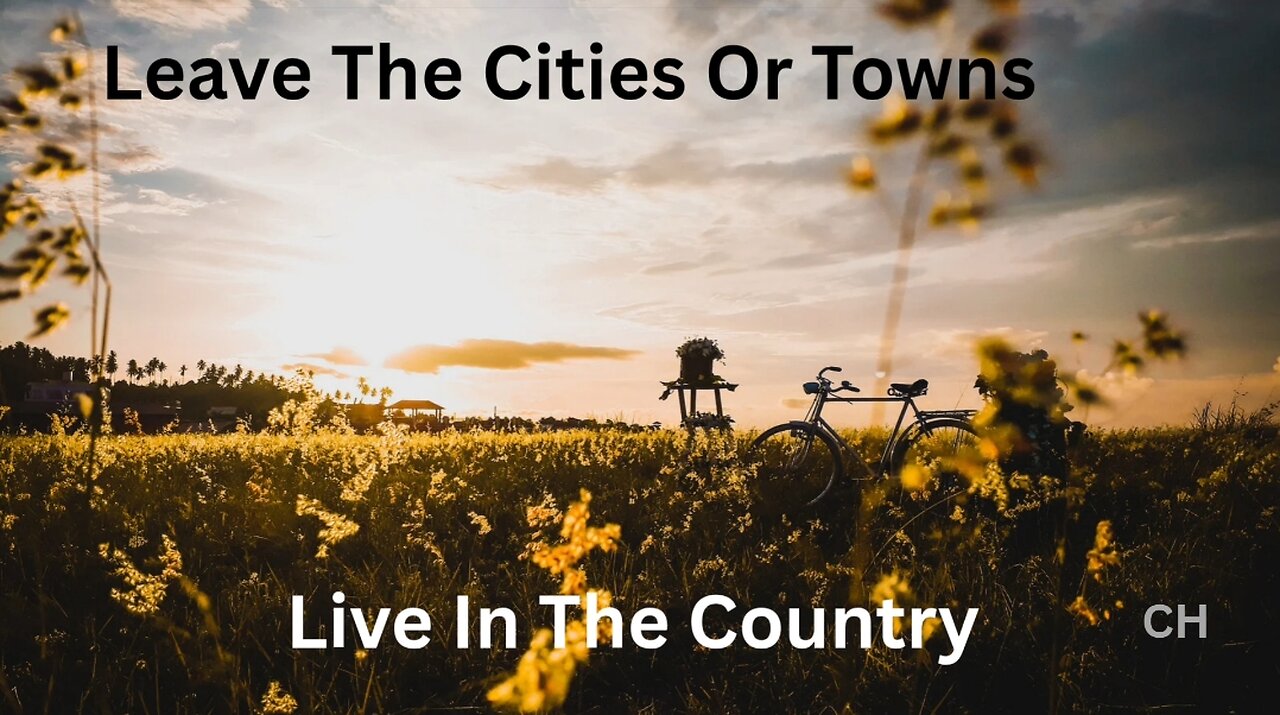 Country Living: A call to leave the cities or towns.
