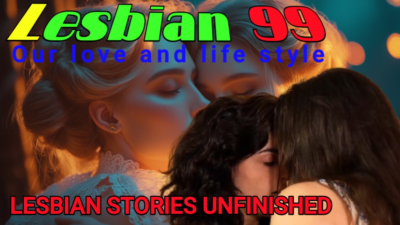 Lesbian Stories Unfiltered
