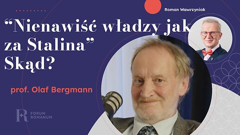 Szaleństwo władzy? Prof. Bergmann o nienawiści jak za Stalina