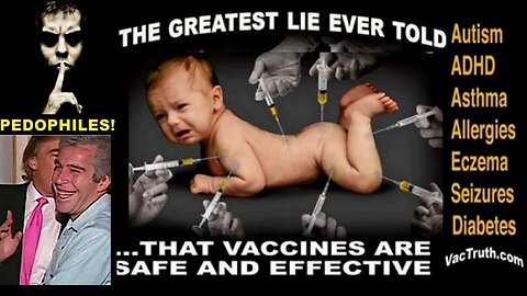 The Deadly Truth about Pedophile Trumps Poison 'Vaccines'! [Reloaded 06.03.2021]
