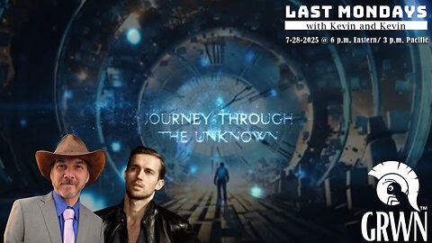 Last Mondays with Kevin & Kevin Monday, July 28, 2025