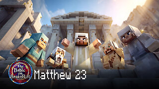 Matthew 23 – Woe to Hypocrisy | The Bible on BrainRot