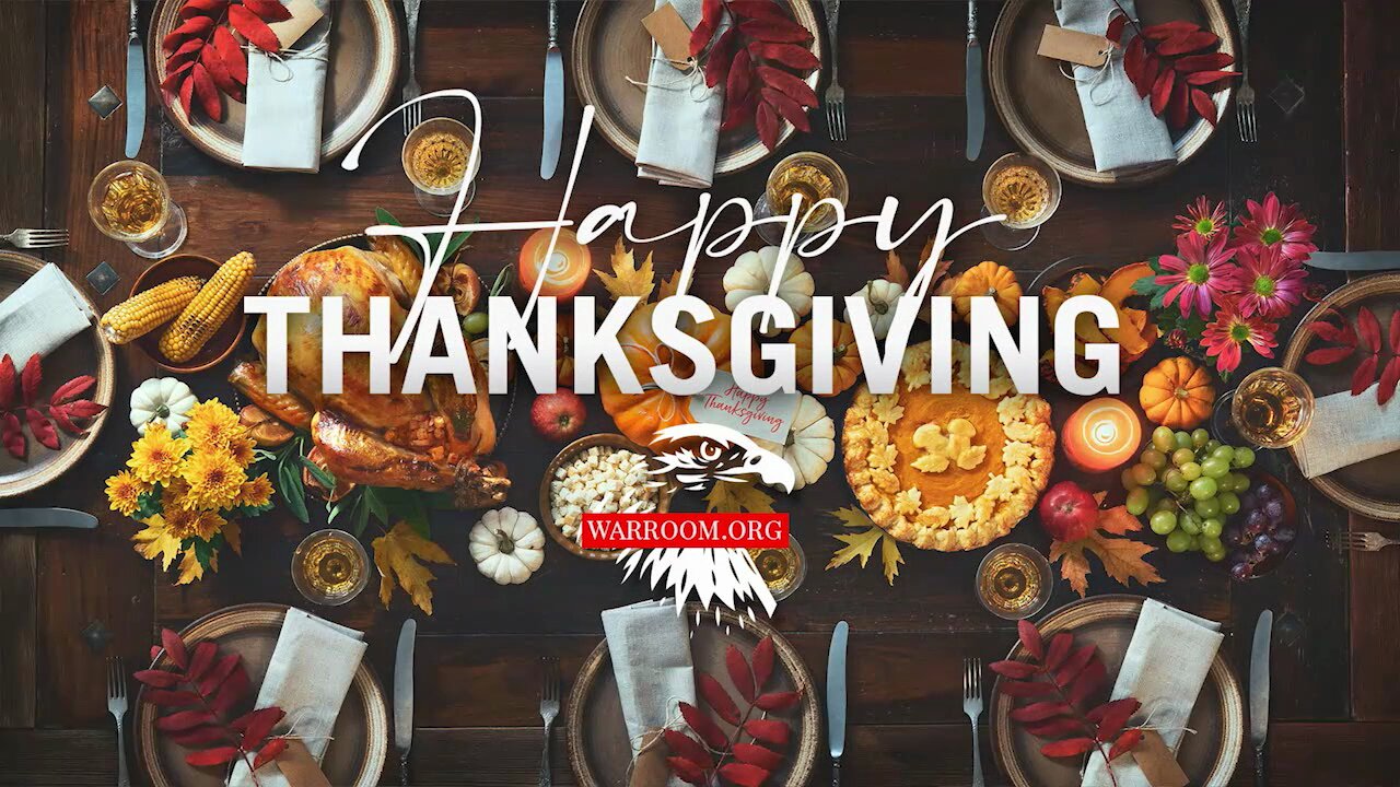 Episode 4857: WarRoom Thanksgiving Day Special 2025