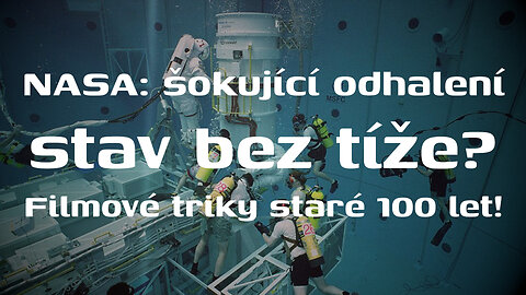 NASA: šokující odhalení. Stav bez tíže? Filmové triky staré 100 let!