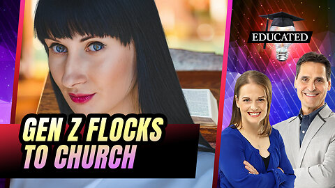 Gen Z Flocking To Catholic Church En Masse | 396 | Educated