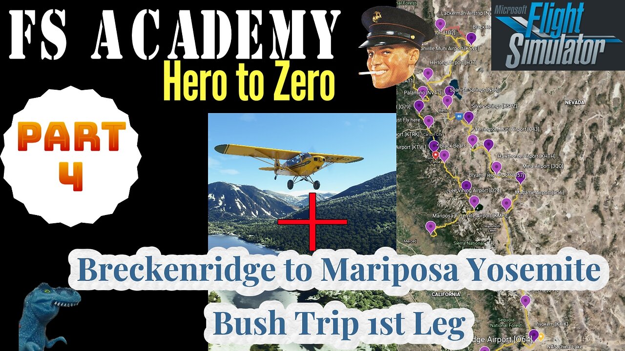 FS Academy Hero to Zero Part 4🔸All VFR Bush Trip Leg 1 Breckenridge to Yosemite▪️MSFS 2020