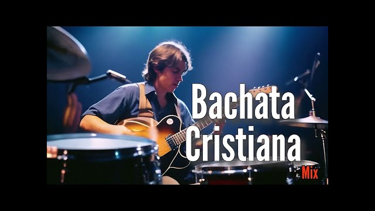 Bachata Cristiana - Mix Vol. 31 - La Mejor Exitos Alabanza Musica Cristiana.