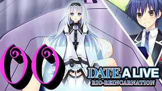 Let's Play Date A Live: Rio Reincarnation [00] Scenario Digest