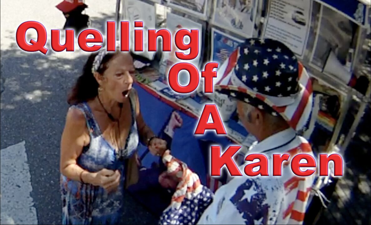 Quelling Of A Karen