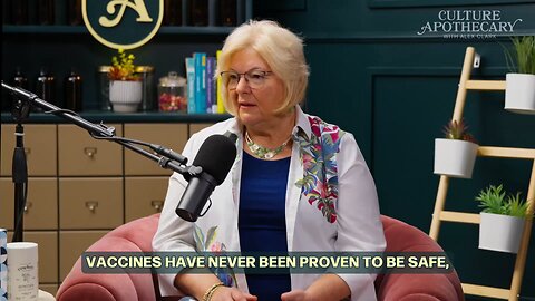 “Vaccines have never been proven to be safe”