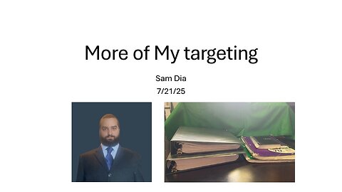 Targeting of Sam Dia (7-21-25)