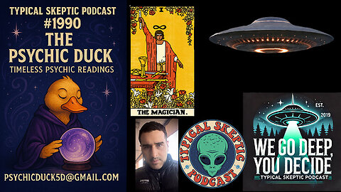 Timeless Psychic Readings - The Psychic Duck Returns - 🎙🛸 Typical Skeptic # 1990
