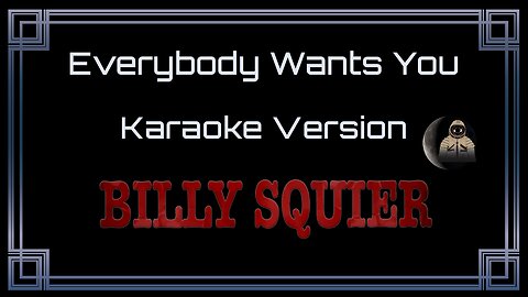 Billy Squier - Everybody Wants You (CC)