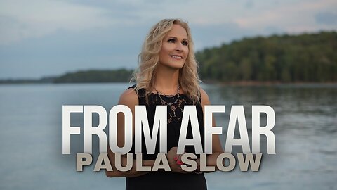 Paula Slow Sings From Afar