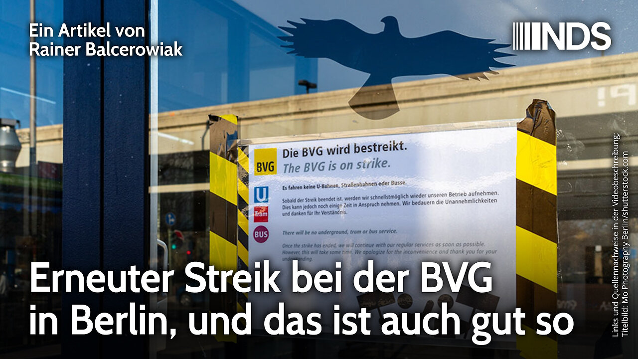 Erneuter Streik bei der BVG in Berlin, und das ist auch gut so | Rainer Balcerowiak | NDS