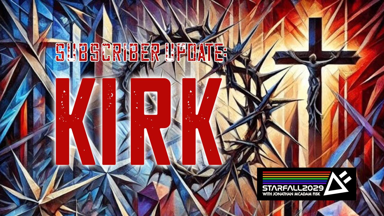 SubScriber Update: Kirk