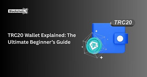 TRC20 Wallet Explained: The Ultimate Beginner’s Guide