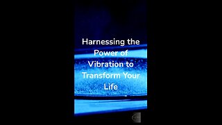 Everything is Vibration: Change Your Frequency, Change Your Life! #short