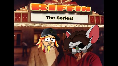 ------ RIFFIN: The Series ------