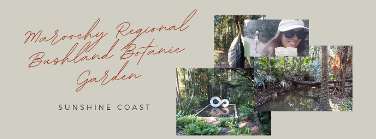 Sunshine Coast 🌞 botanical gardens