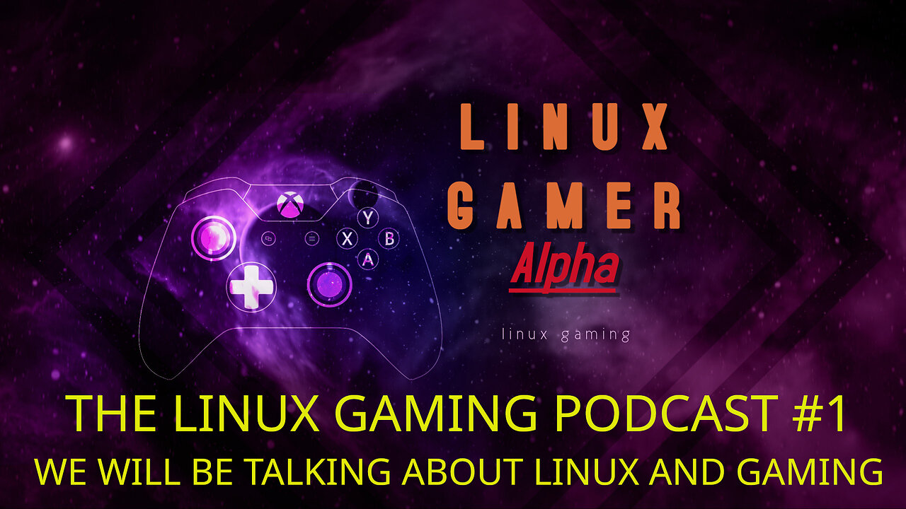 linux gaming podcast #1