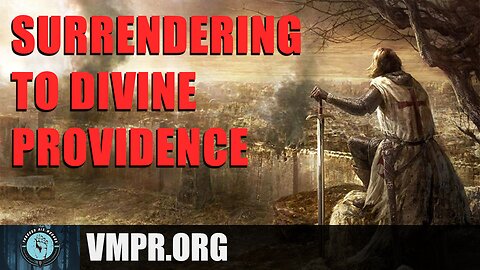 28 Jul 25, Through His Wounds: Surrendering to Divine Providence