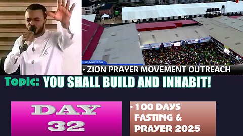 Day 32 | Tuesday, August 5th, 2025 — Topic: YOU SHALL BUILD AND INHABIT! 100 Days Prayer & Fasting