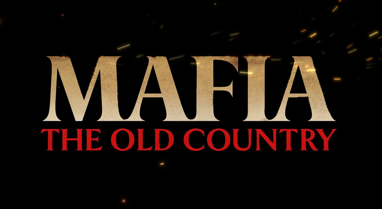 Mafia , The Old Country maybe some golf later