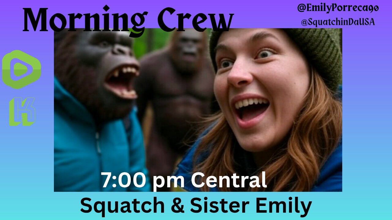 Morning Crew - Squatch would like a word