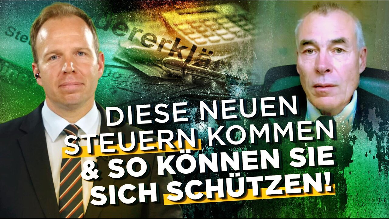 Günter Hannich Diese neuen Steuern kommen und so können Sie sich schützen!