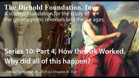 Series 10, Part 4, From Volume III; How the Ark of the Covenant Worked with the Tabernacle.