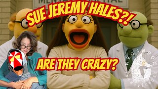 SUE JEREMY HALES?! ARE THEY CRAZY???