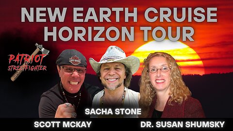 7.7.25 | New Earth Horizon Cruise Tour | Scott McKay, Sacha Stone, Dr. Susan Shumsky