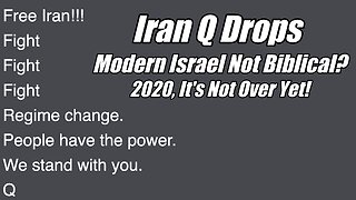 Iran Q Drops. Modern Israel Not Biblical? 2020 It's Not Over Yet. B2T Show, Jun 20, 2025
