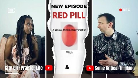 RED Pill: A Conversation