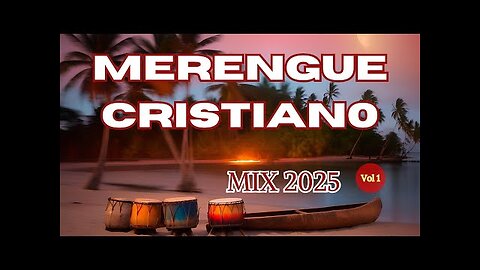 Merengue Cristiana Mix - El Mejor Exitos Con Ritmo Y Poder VOL 1 - Alabanza Musica Cristiana.