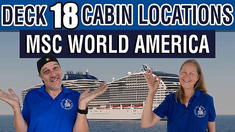 MSC World America Deck 18 Cabin Locations Full Tour | Tall Man’s Cruise Adventures
