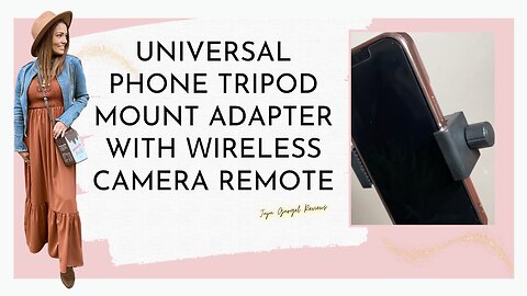 Universal Phone Tripod Mount Adapter with Ｗireless Camera Remote review