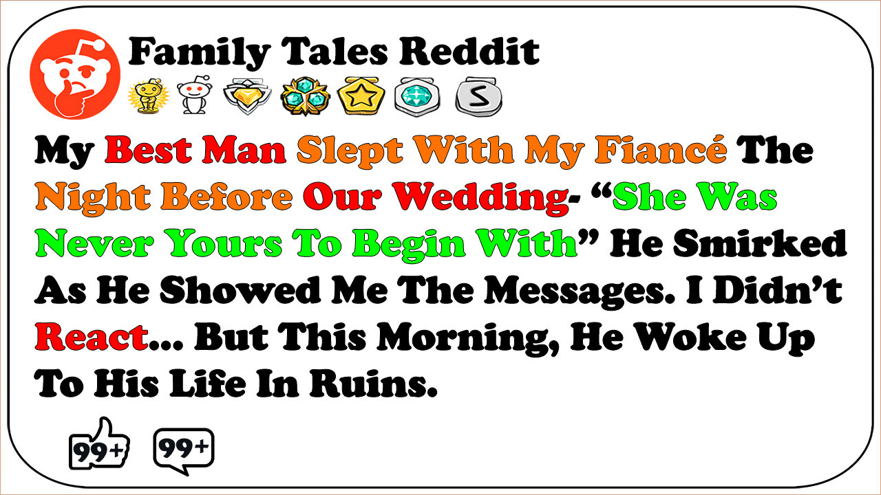 My Best Man Slept With My Fiancé The Night Before Our Wedding... | Family Telltales