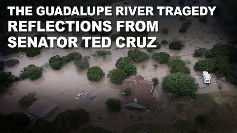 The Guadalupe River Tragedy - Reflections from Senator Ted Cruz | Verdict Ep. 220