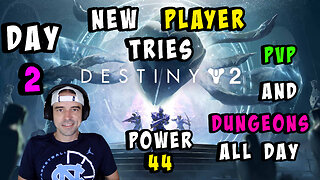 🔴LIVE - DAY 2 - NEW PLAYER TRIES DESTINY 2 - PVP AND POWER GRINDING ALL DAY - ADVICE WELCOME!