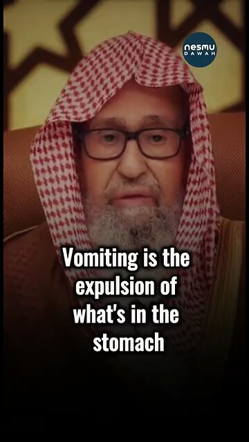 Does Vommiting Break One’s Fast? ~by Sh.Saleh Al-Fowzan حفظه الله